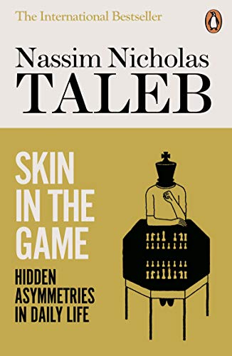 Skin in the Game by Nassim Nicholas Taleb Book Summary
