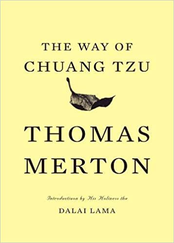 The Way of Chuang Tzu Translated by Thomas Merton Book Summary