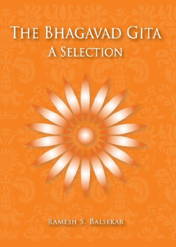 The Bhagavad Gita: A Selection by Ramesh Balsekar Book Summary