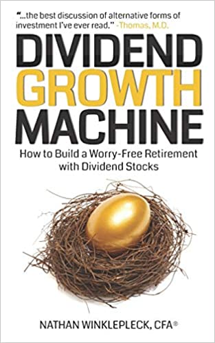 Dividend Growth Machine by Nathan Winklepleck Book Summary